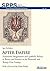 After Empire: Nationalist Imagination and Symbolic Politics in Russia and Eurasia in the Twentieth and Twenty-First Century (Soviet and Post-Soviet Politics and Society Book 191)