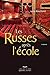 Les russes après l'école (Romans) by Lydia Bouchard