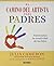 El Camino Del Artista Para Padres