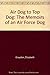 The Memoirs of an Air Force Dog by Elizabeth Graydon