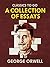 Collections of George Orwell Essays by George Orwell