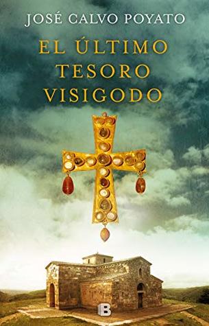 Portada de El último tesoro visigodo, de José Calvo Poyato