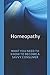 Homeopathy: WHAT YOU NEED TO KNOW TO BECOME A SAVVY CONSUMER (Dr. Jeffers)