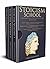 Stoicism School: 3 Manuscripts - An Ex-Spy’s Guide to the Stoic Way of Life, Volumes 1-2-3 (Spy Self-Help Book 12)