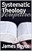 Systematic Theology (Theolo...