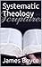 Systematic Theology by James Boyce