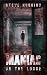 Maniac on the Loose by Steve Hudgins