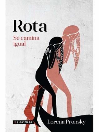Rota, se camina igual (Paperback)
