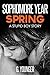 Sophomore Year Spring: A St...