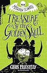 Treasure of the Golden Skull by Chris Priestley