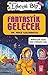 FANTASTİK GELECEK