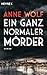 Ein ganz normaler Mörder