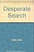 Desperate Search
