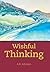 Wishful Thinking