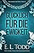 Glücklich für die Ewigkeit (Für Immer und Ewig #5)