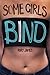 Some Girls Bind (YA Verse)