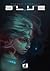 Blue - Capitolo finale