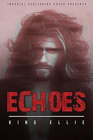 Echoes (Reincarnation, #3)