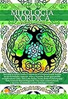 Breve historia de la mitología nórdica (Spanish Edition)