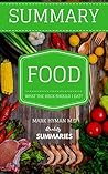 Summary: Food: What The Heck Should I Eat? by Dr. Mark Hyman