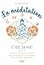 La méditation, c'est la vie ! (French Edition)
