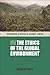 Ethics of the Global Environment (Edinburgh Studies in Global Ethics)