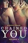Chained to You, V...