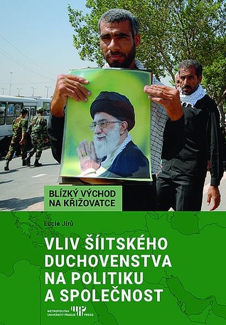 Vliv šíitského duchovenstva na politiku a společnosti (Hardcover)