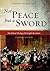 Not Peace But a Sword: The Political Theology of the English Revolution (Expanded Edition)