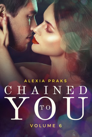 Chained to You, Vol. 6 (Vegas Billionaires, #6)