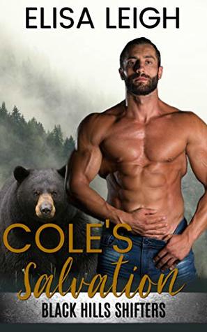 Cole's Salvation (Black Hills Shifters, #1)