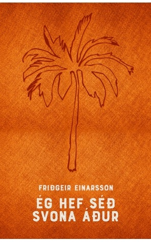 Ég hef séð svona áður (Hardcover)