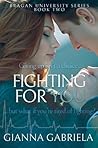 Fighting For You by Gianna Gabriela