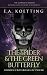 The Spider & The Green Butterfly by E.A. Koetting The Spider & The Green Butterfly by E.A. Koetting