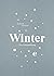 Winter: Eine Liebeserklärung