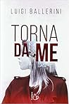 Torna da me