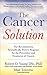 The Cancer Solution by Robert O. Young