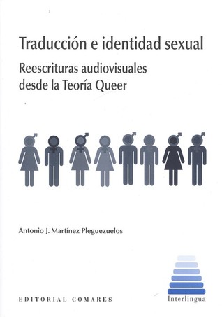 Traducción e identidad sexual: reescrituras audiovisuales desde la Teoría Queer