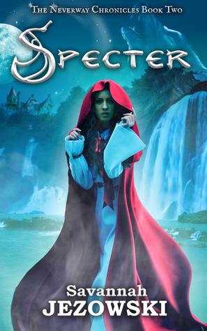 Specter (The Neverway Chronicles #2)