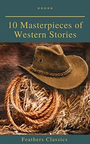 10 Masterpieces of Western Stories