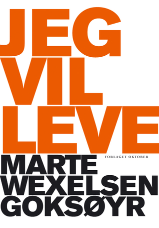 Jeg vil leve (Hardcover)
