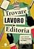 Trovare lavoro in editoria:...
