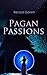 Pagan Passions