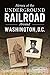 Heroes of the Underground Railroad Around Washington, D.C. (American Heritage)