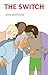 The Switch