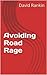 Avoiding Road Rage