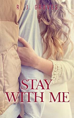 Stay With Me (Kindle Edition)