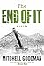The End of It: A Novel