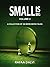Small is Big - Volume 2: A collection of 100 micro tales