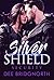 Silver Shield Security: A B...